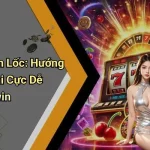 Cách Chơi Sâm Lốc: Hướng Dẫn Đánh Bài Cực Dễ Tại 11win