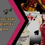 Phỏm Tá Lả Là Gì: Luật Chơi, Kinh Nghiệm Và Mẹo Thắng Hay